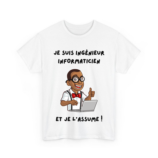 Je suis ingénieur informaticien et je l'assume
