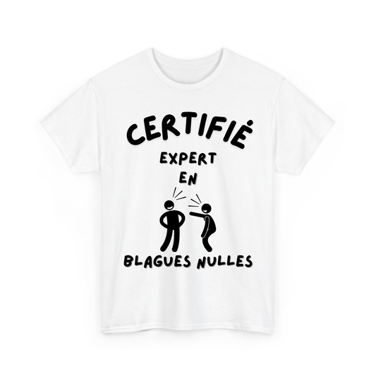 Certifié/certifiée expert/experte en blagues nulles