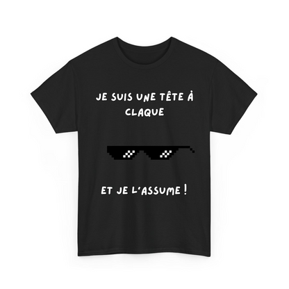 Je suis une tête à claque et je l’assume