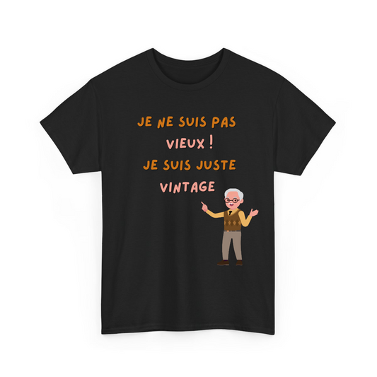 Je suis pas vieux/vieille, je suis juste vintage