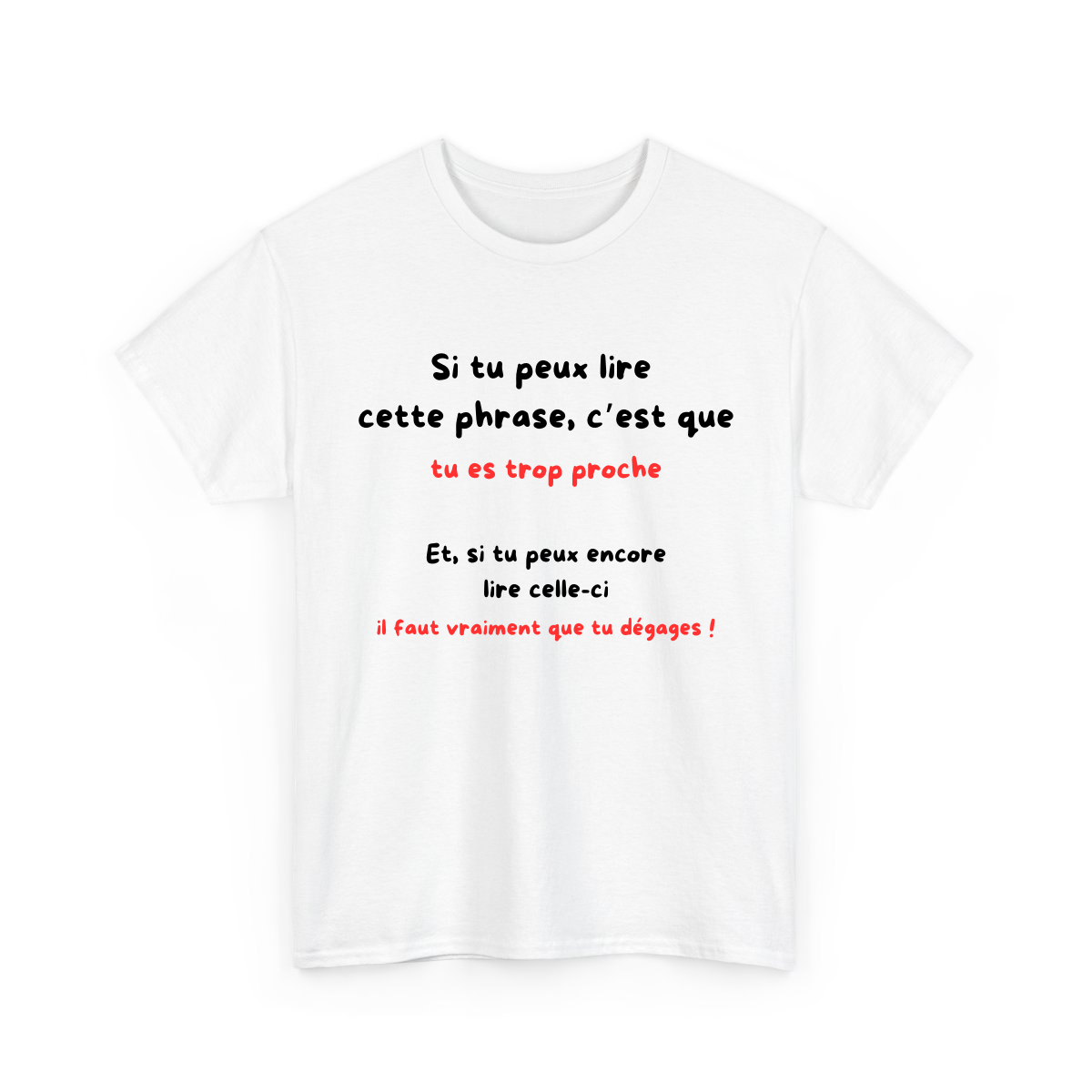 Si tu peux lire cette phrase, c'est que tu es trop proche