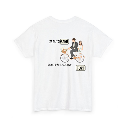 Je suis marié donc j'ai toujours tort