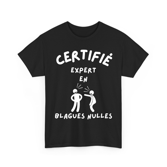 Certifié/certifiée expert/experte en blagues nulles - TextileRire