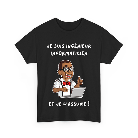 Je suis ingénieur informaticien et je l'assume - TextileRire