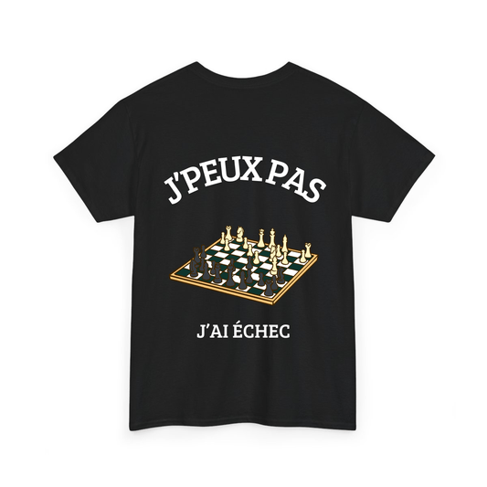 J'peux pas j'ai échec - TextileRire