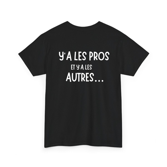 Y'a les pros et y'a les autres - TextileRire