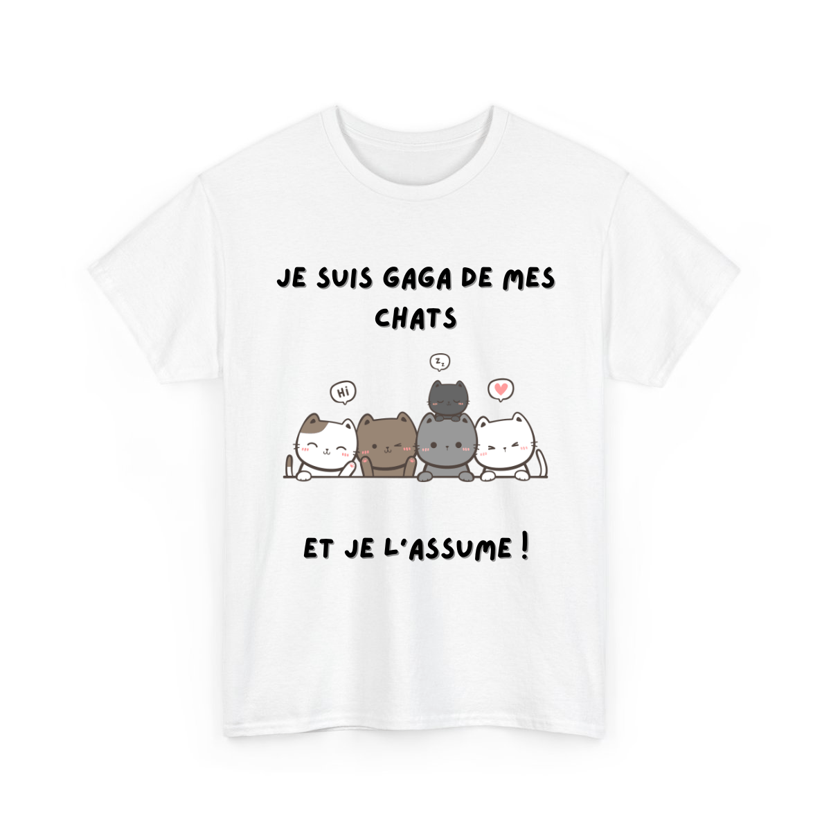 Je suis gaga de mes chats et je l'assume - TextileRire