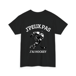 J'peux pas j'ai hockey #1 - T-shirt humoristique TextileRire