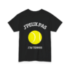J'peux pas j'ai tennis 1 - TextileRire