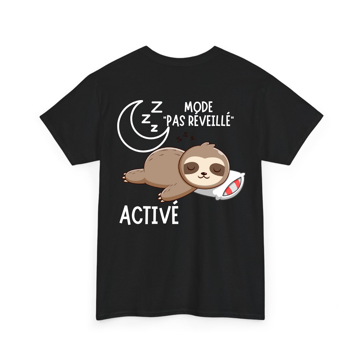 Mode pas réveillé activé - TextileRire