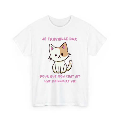 Alternative view of Je travaille dur pour que mon chat ait une meilleure vie