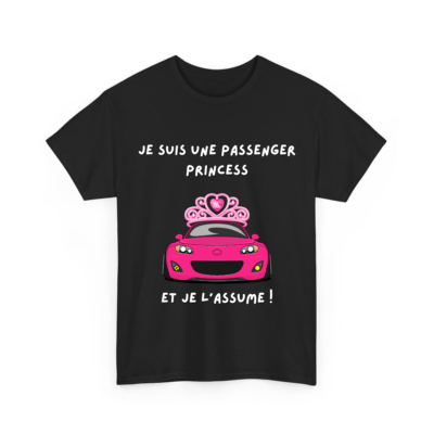 Je suis une passenger princess et je l'assume - T-shirt humoristique TextileRire